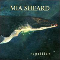 Mia Sheard - Reptilian lyrics