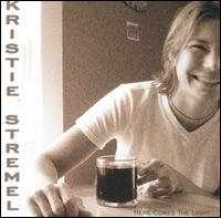 Kristie Stremel - Here Comes the Light lyrics