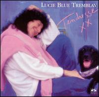 Lucie Blue Tremblay - Tendresse/Tenderness [live] lyrics