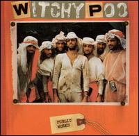 Witchy Poo - Public Works lyrics