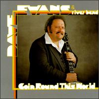 Dave Evans - Goin' Round This World lyrics