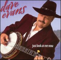 Dave Evans - Just Look At Me Now lyrics