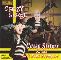 Casey Sisters - Crazy Spree lyrics
