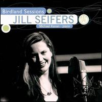 Jill Seifers - Birdland Sessions lyrics