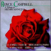 Royce Campbell - A Tribute to Henry Mancini lyrics