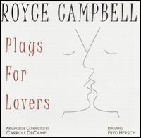 Royce Campbell - Plays for Lovers lyrics