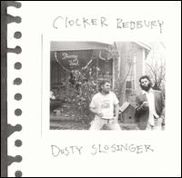 Clocker Redbury & Dusty Slosinger - Slosinger/Redbury lyrics