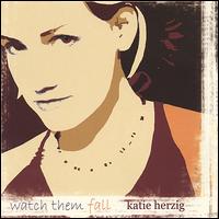 Katie Herzig - Watch Them Fall lyrics