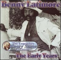 Benny Latimore - Benny Latimore the Early Years lyrics