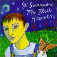 Jo Serrapere - My Blue Heaven lyrics