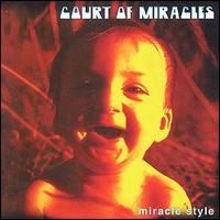 Court of Miracles - Miracle Style lyrics