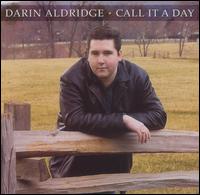 Darin Aldridge - Call It a Day lyrics