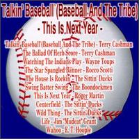 Terry Cashman - Talkin' Baseball (Baseball and the Tribe) - This Is Next Year [Cleveland International] lyrics