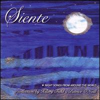 Hilary Field - Siente: Night Songs from Around the World lyrics