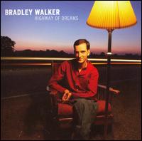 Bradley Walker - Highway of Dreams lyrics