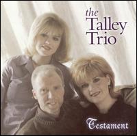 Talley Trio - Testament lyrics