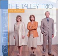 Talley Trio - The Message lyrics