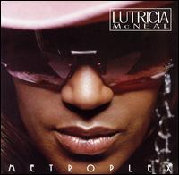 Lutricia McNeal - Metroplex lyrics