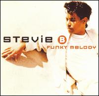 Stevie B - Funky Melody lyrics
