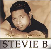 Stevie B - Right Here Right Now lyrics