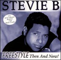 Stevie B - Freestyle: Then & Now lyrics