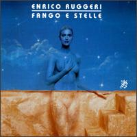 Enrico Ruggeri - Fango E Stelle lyrics