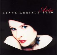 Lynne Arriale - Arise lyrics