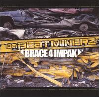 Da Beatminerz - Brace 4 Impak lyrics