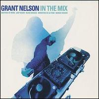 Grant Nelson - In the Mix lyrics