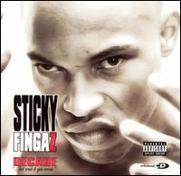 Sticky Fingaz - Decade "...But Wait It Gets Worse" lyrics