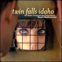 Stuart Matthewman - Twin Falls Idaho lyrics