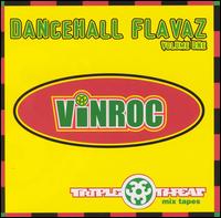 Vinroc - Dancehall Flavaz, Vol. 1 lyrics
