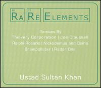 Ustad Sultan Khan - Rare Elements lyrics