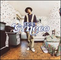 Doc Gyneco - Premiere Consultation lyrics