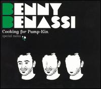 Benny Benassi - Cooking for Pump-Kin Special Menu lyrics