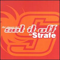 Strafe - Set It Off [SPG] lyrics
