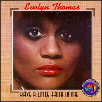 Evelyn Thomas - Have a Little Faith in Me lyrics