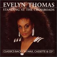 Evelyn Thomas - Standing at the Crossroads lyrics