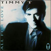 Timmy T. - All for Love lyrics