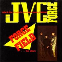 JVC Force - Force Field lyrics