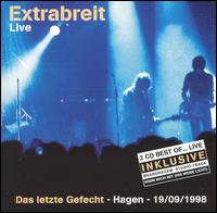 Extrabreit - Live: Das Letzte Gefecht - Hagen - 19/09/1998 lyrics