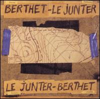 Pierre Berthet - Le Junter-Berthet/Berthet-Le Junter lyrics