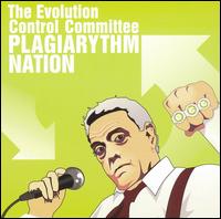 The Evolution Control Committee - Plagiarhythm Nation, Vol. 2.0 lyrics