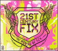 House of Fix - 21st Century Fix lyrics