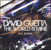 David Guetta - The World Is Mine lyrics