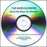 The Barn Burners - Good Ole Boys on Steroids lyrics