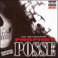 Prophet Posse - Return, Pt. 1 lyrics