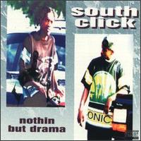South Click - Nothin' But Drama lyrics