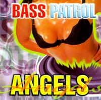 Bass Patrol - Angels lyrics