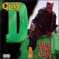 Clay-D - Out the Can lyrics